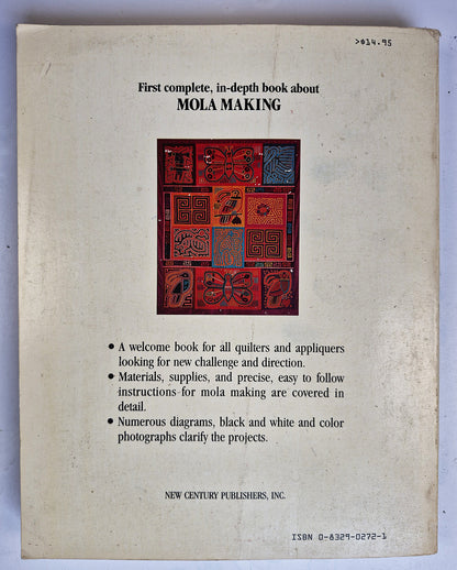 Mola Making by Charlotte Patera (Good, 1984, Pbk, 237 pgs, New Century)