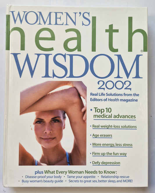 Women's Health Wisdom 2002 editor Nancy F. Wyatt (Very good, 2002, HC, 400 pgs, Oxmoor House)