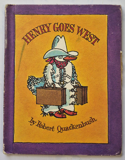 Henry Goes West by Robert Quackenbush (Good, 1982, HC, Parents Magazine Read Aloud)