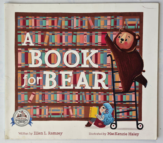 A Book for Bear by Ellen Ramsey; MacKenzie Haley (Good, 2023, Pbk, Flamingo Books)
