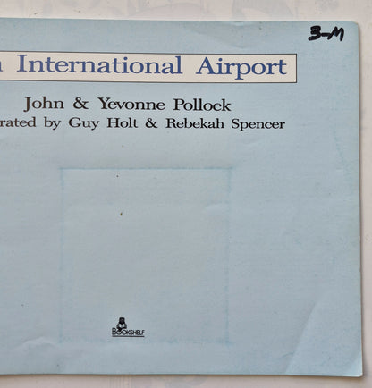 An International Airport by John & Yevonne Pollock (Good, 1987, Pbk, 24 pgs, Bookshelf)