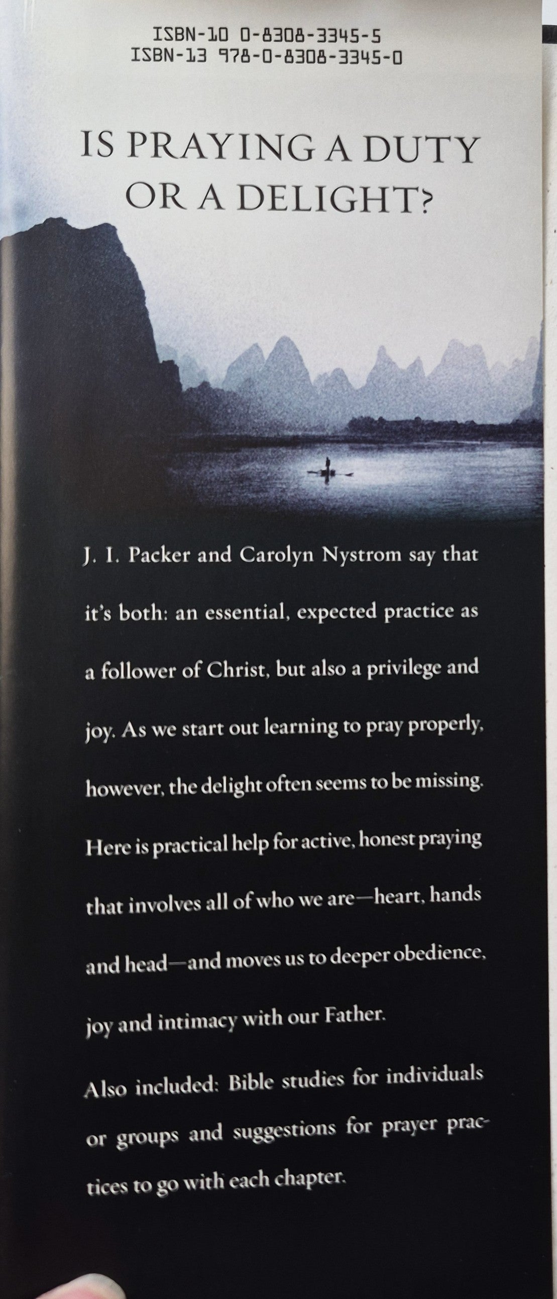 Praying: Finding Our Way through Duty to Delight by J. I. Packer; Carolyn Nystrom (Very good, 2006, 319 pgs, IVP Books)