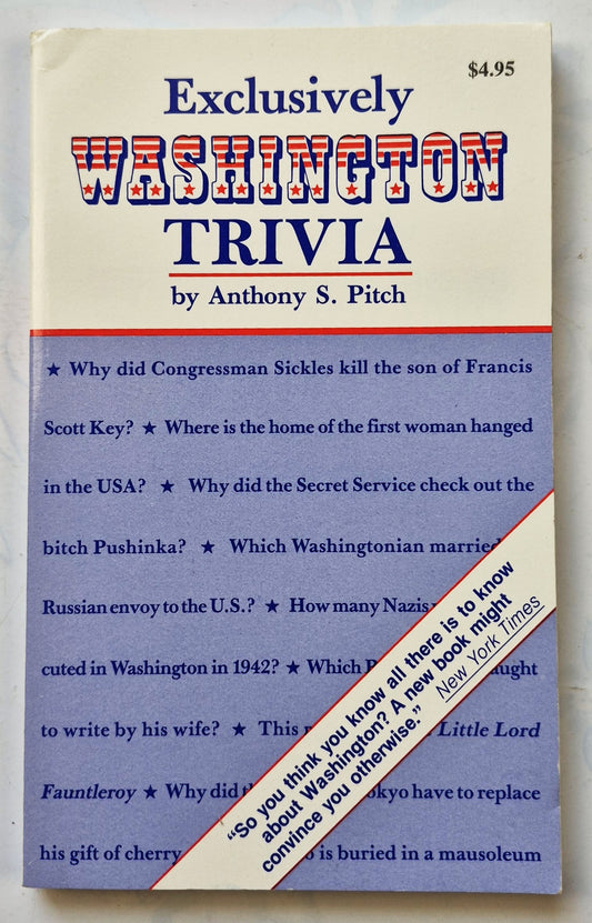 Exclusively Washington Trivia by Anthony S. Pitch (Very Good, 2005, Pbk, 172 pgs, Mino Pub)