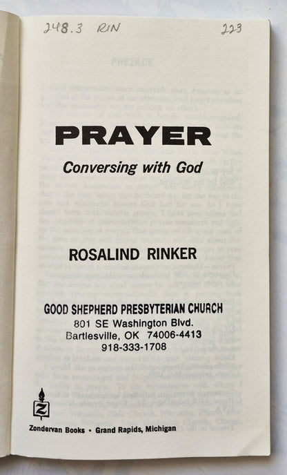 Prayer: Conversing with God by Rosalind Rinker (Good, 1972, Pbk, 95 pgs, Zondervan)