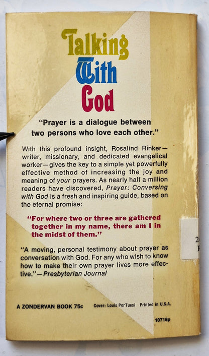 Prayer: Conversing with God by Rosalind Rinker (Good, 1972, Pbk, 95 pgs, Zondervan)