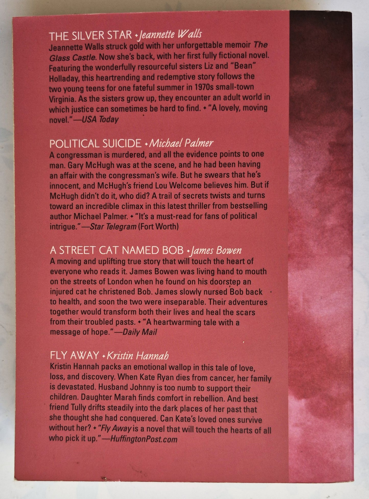 Reader's Digest Select Edition Vol 6 2013; The Silver Stary by Jeannette Walls; Political Suicide by Michael Palmer; A Street Cat Names Bob by James Bowen; Fly Away by Kristin Hannah (Good, Pbk)