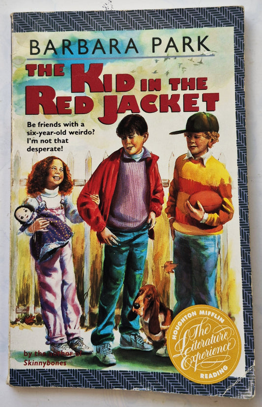 The Kid in the Red Jacket by Barbara Park (Good, 1991, Pbk, 113 pgs, Houghton Mifflin)