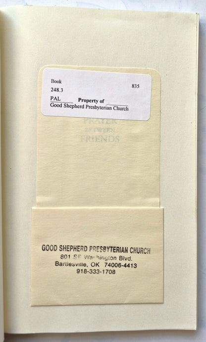 Prayer Between Friends: Cultivating Our Friendship with God by Earl F. Palmer (Very good, 1991, Pbk, 190 pgs, Regen College)