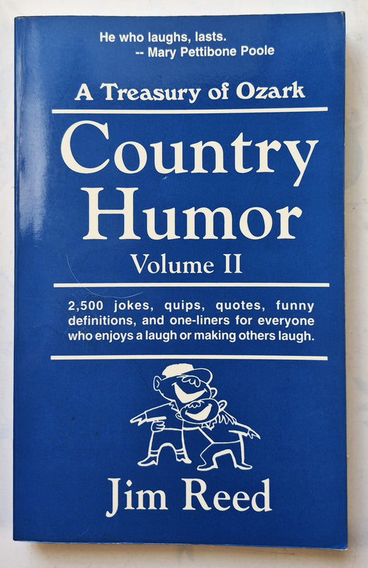 A Treasury of Ozark Country Humor Vol 2 by Jim Reed (Very good, 1995, Pbk, 251 pgs, Litho Printers)