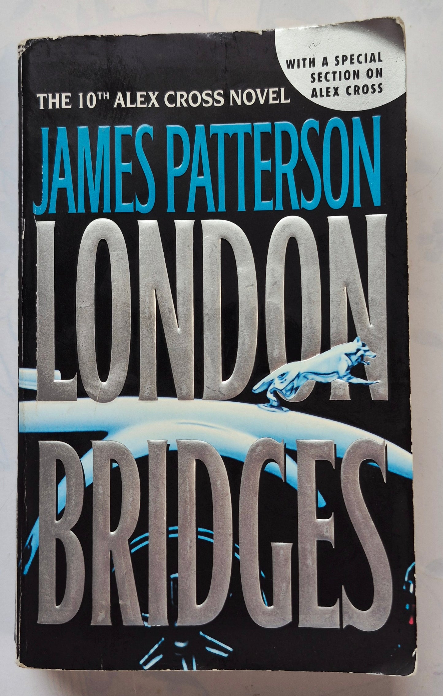 London Bridges by James Patterson (Alex Cross #10, Good, 2005, Pbk, 403 pgs, Warner Vision)