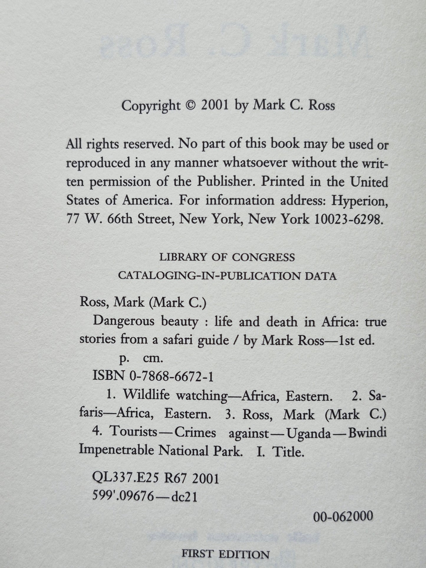 Dangerous Beauty: Life and Death in Africa by Mark C. Ross (Very Good, 2001, Pbk, 322 pgs, Hyperion Books)