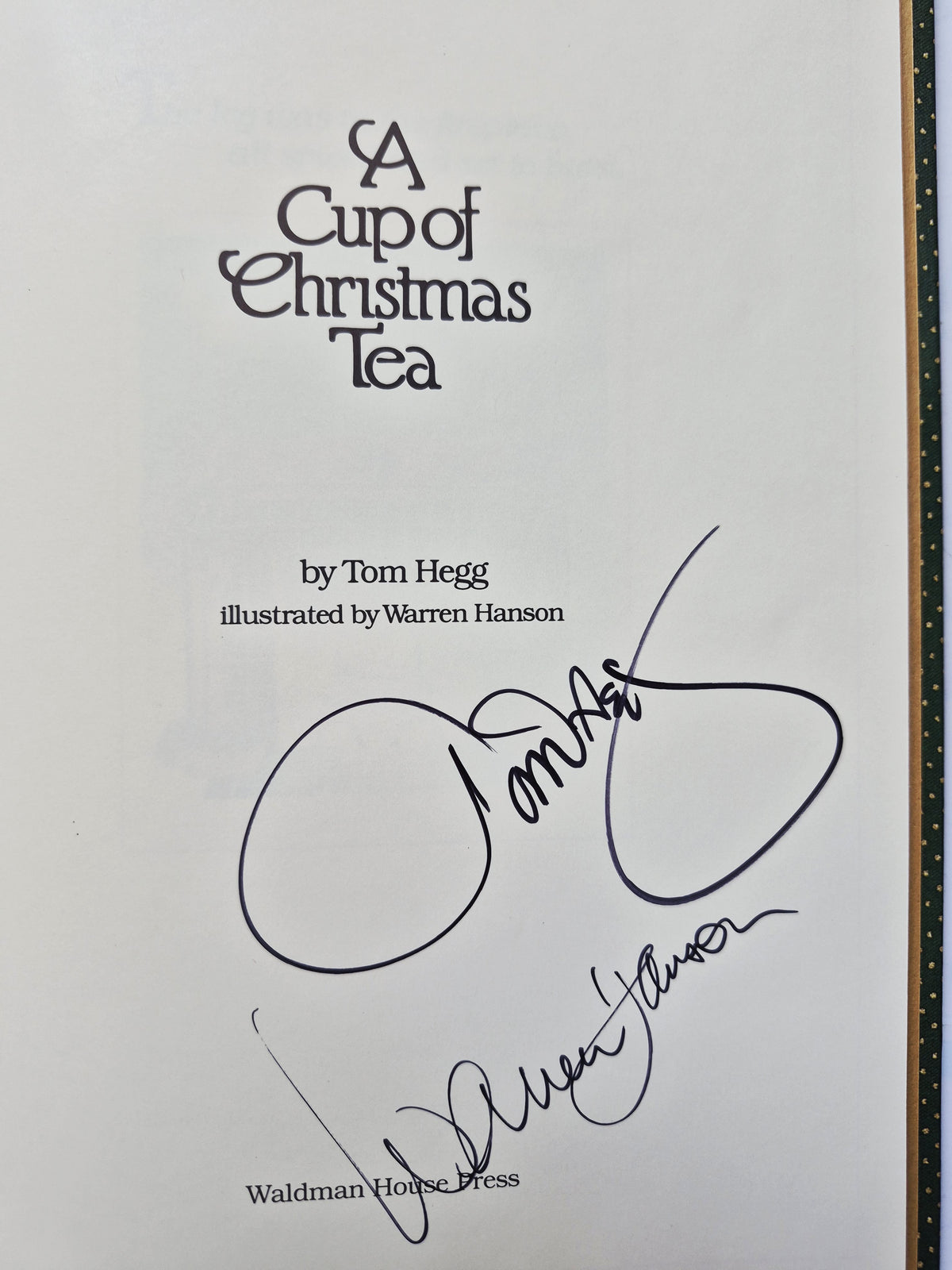 A Cup of Christmas Tea by Tom Hegg; Warren Hanson (Very good, 1982, HC, Waldman House Press, Signed Copy)