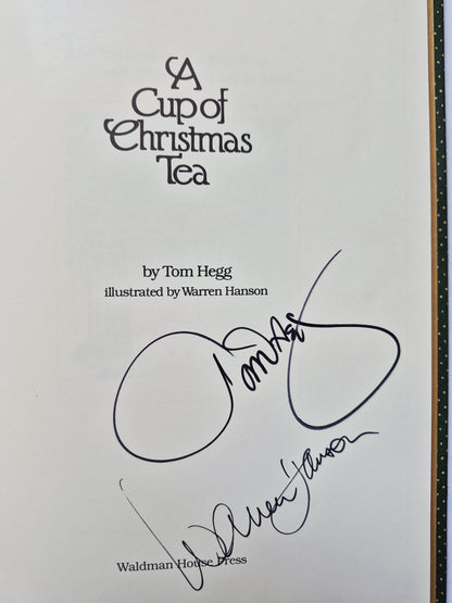 A Cup of Christmas Tea by Tom Hegg; Warren Hanson (Very good, 1982, HC, Waldman House Press, Signed Copy)