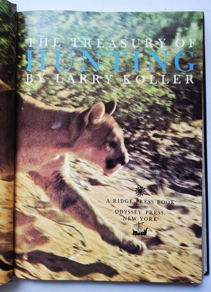 The Treasury of Hunting by Larry Koller (Good, 1965, HC, 251 pgs, Odyssey Press)