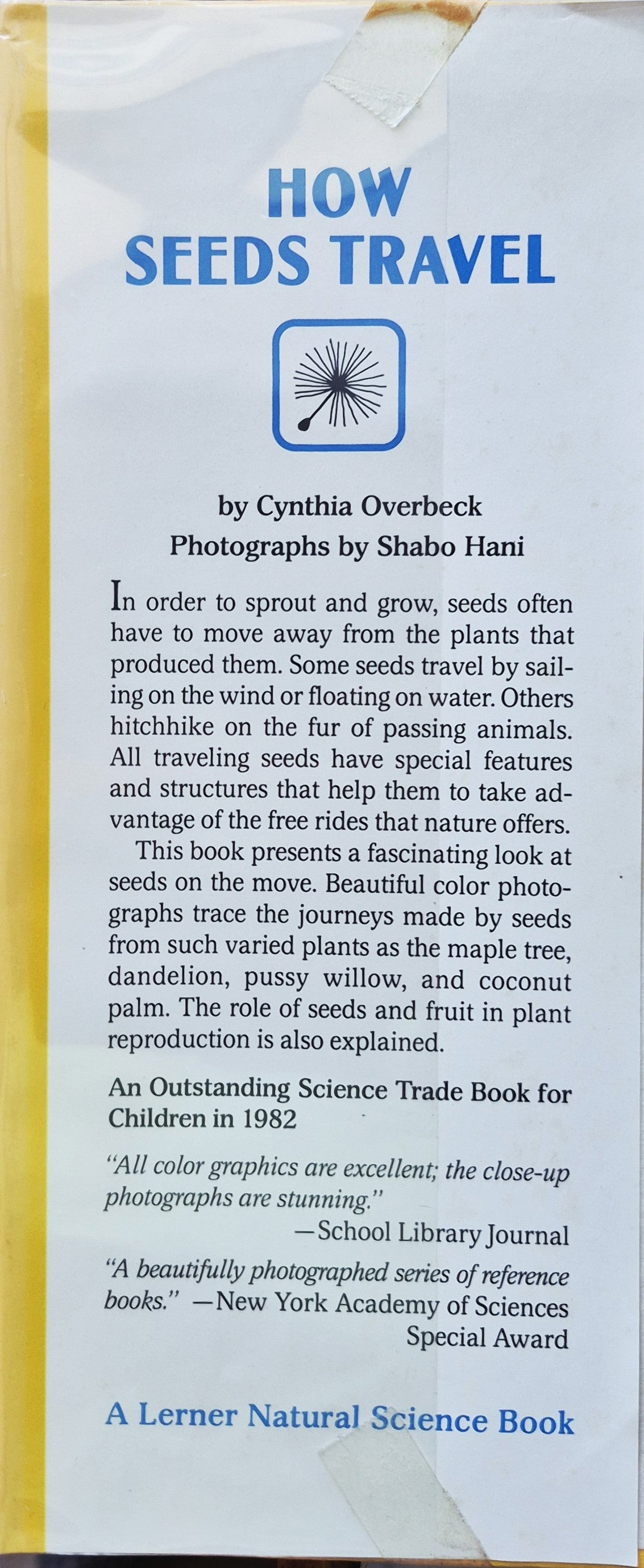 How Seeds Travel by Cynthia Overbeck; Shabo Hani (Very good, 1982, HC, 48 pgs, Lerner Pub. Co.)