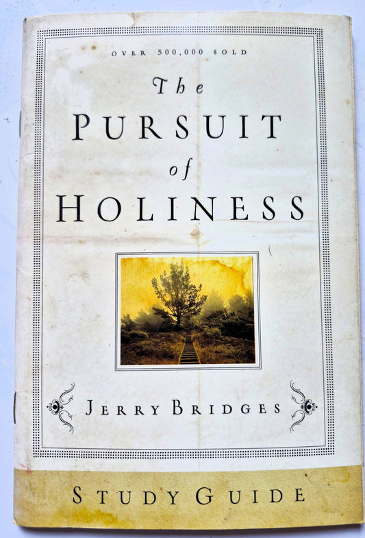 The Pursuit of Holiness Study Guide by Jerry Bridges (Very Good, 2006, Pbk, 61 pgs, NavPress)