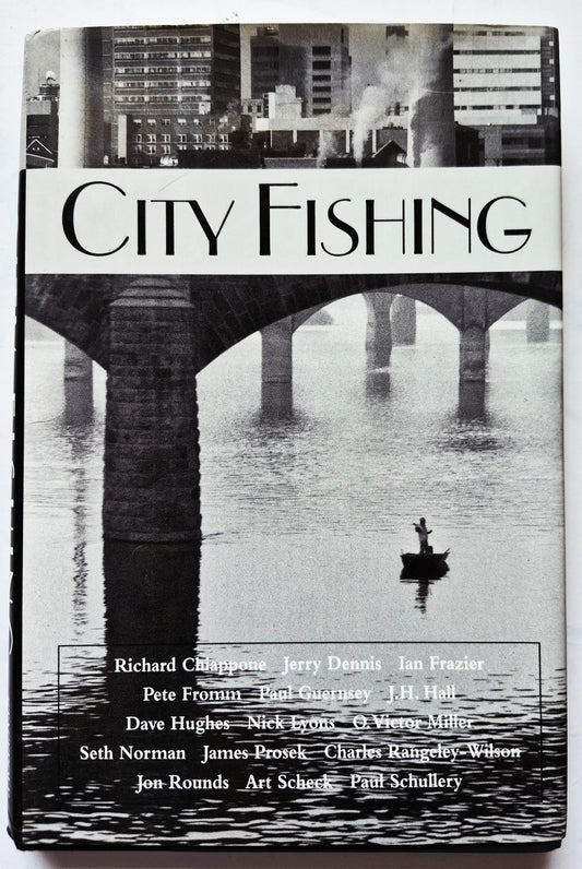 City Fishing by Richard Chiappone; Jerry Dennis et al (Very good, 2002, HC, 188 pgs, Stackpole Books)