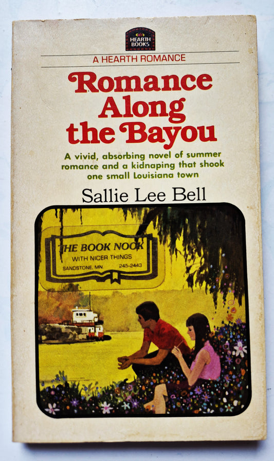 Romance Along the Bayou by Sallie Lee Bell (Good, 1981, Pbk,167 pgs, Zondervan)