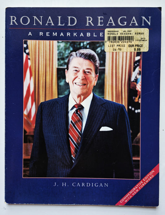 Ronald Reagan: Una vida notable por J. H. Cardigan (Muy buen estado, 2004, rústica, 127 págs., Ariel Books)