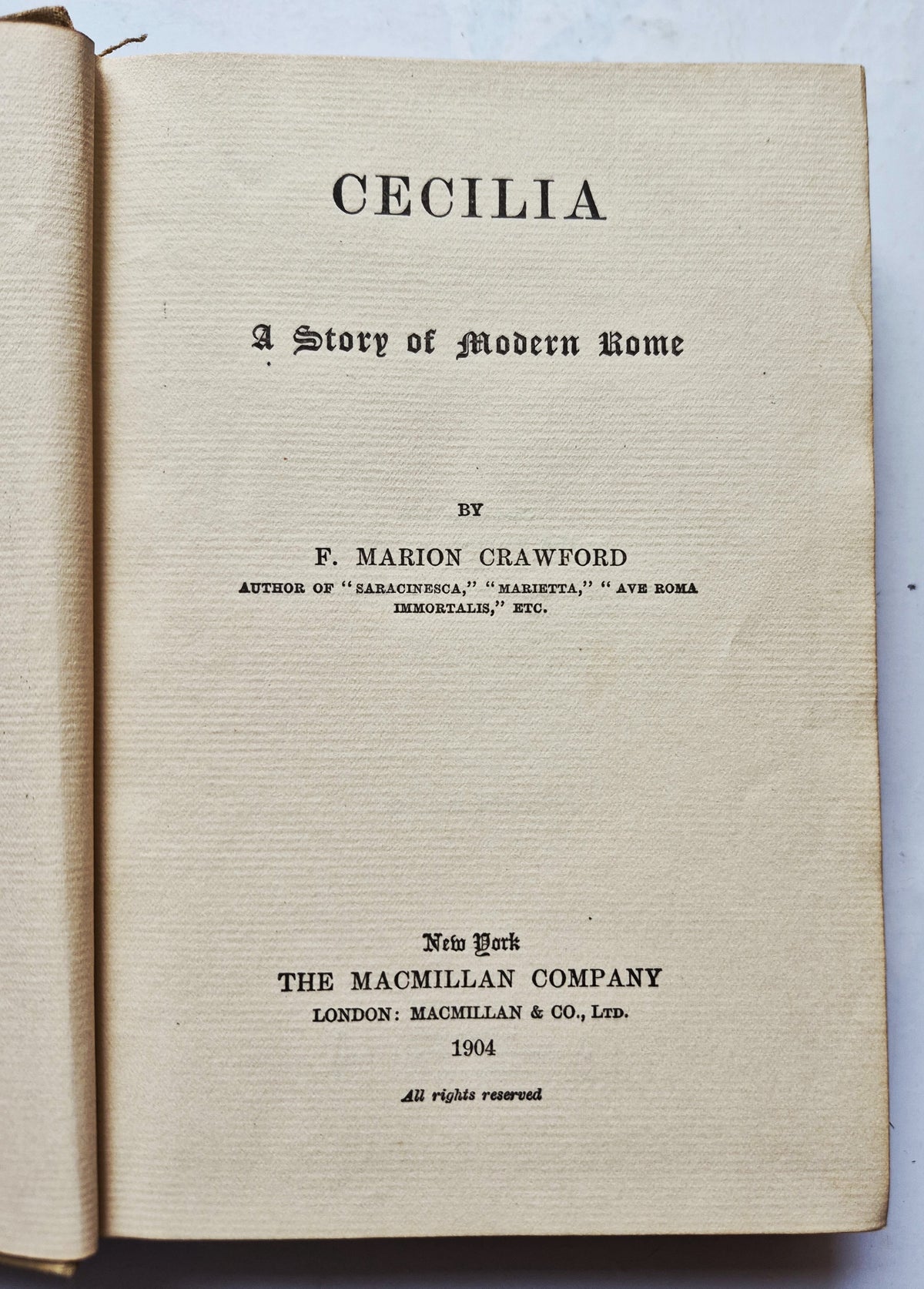 Cecilia by F. Marion Crawford (Good, 1904, HC, 421 pgs, The Macmillan Co.)