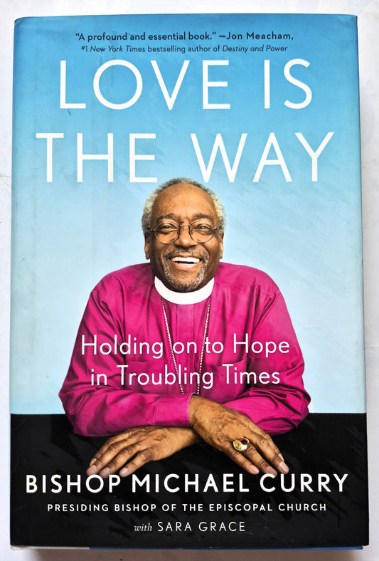 Love Is the Way por el obispo Michael Curry (Muy bueno, 2020, Tapa dura, 264 págs., Avery Books)