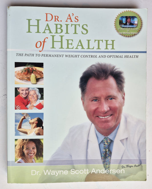 Dr. A's Hábitos de Salud por Wayne Scott Andersen (Muy Buen estado, 2008, Rústica, 378 págs., Habits of Health Press)