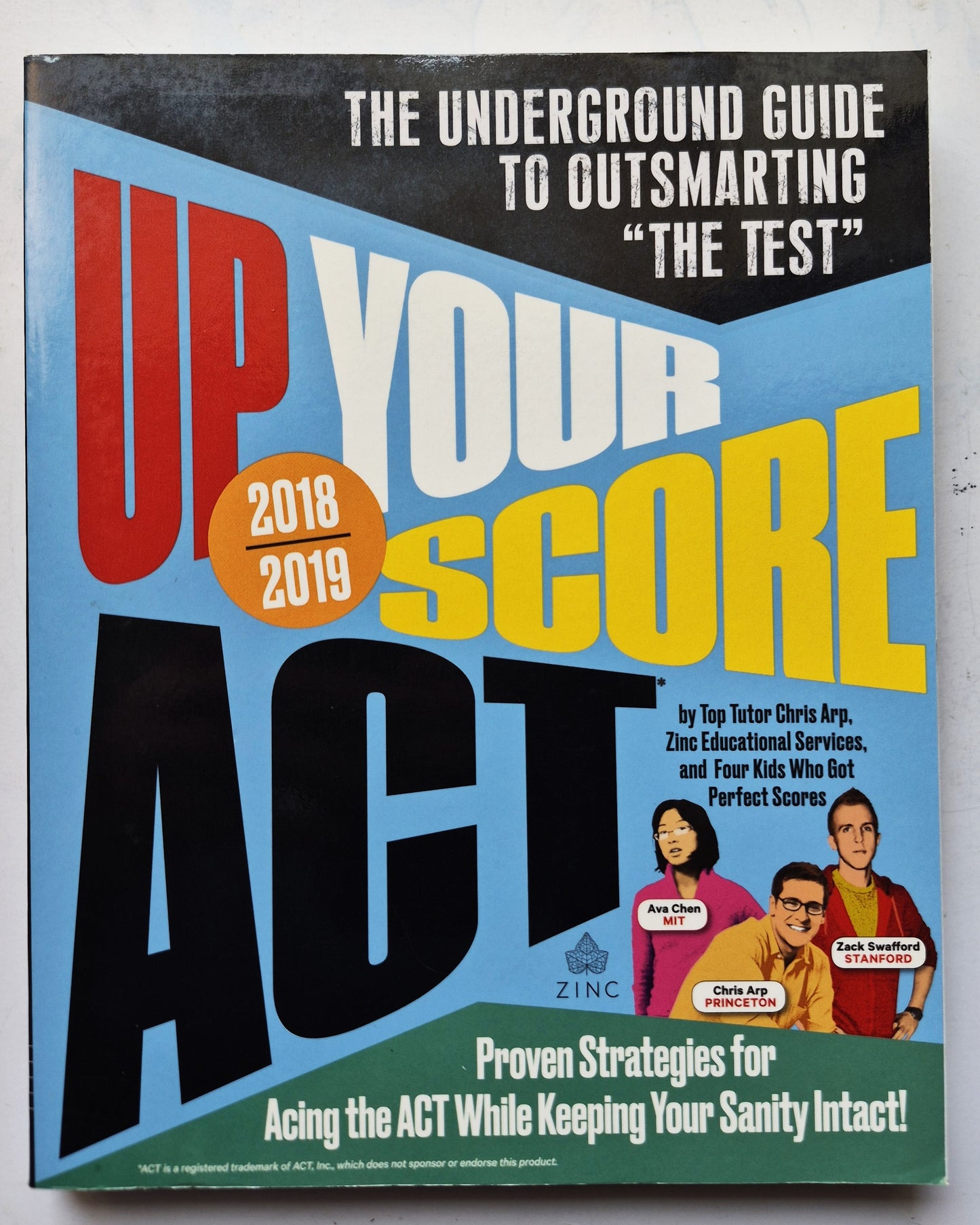 Up Your Score ACT by Chris Arp; Jon Fish; Devon Kerr; Ava Chen (Very good, 2017, Pbk, 360 pgs, Workman Pub.)