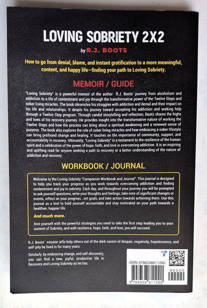 Loving Sobriety 2x2: Memoir/Guide/Workbook/Journal by R.J. Boots (Very Good, 2024, Pbk, 243 pgs)