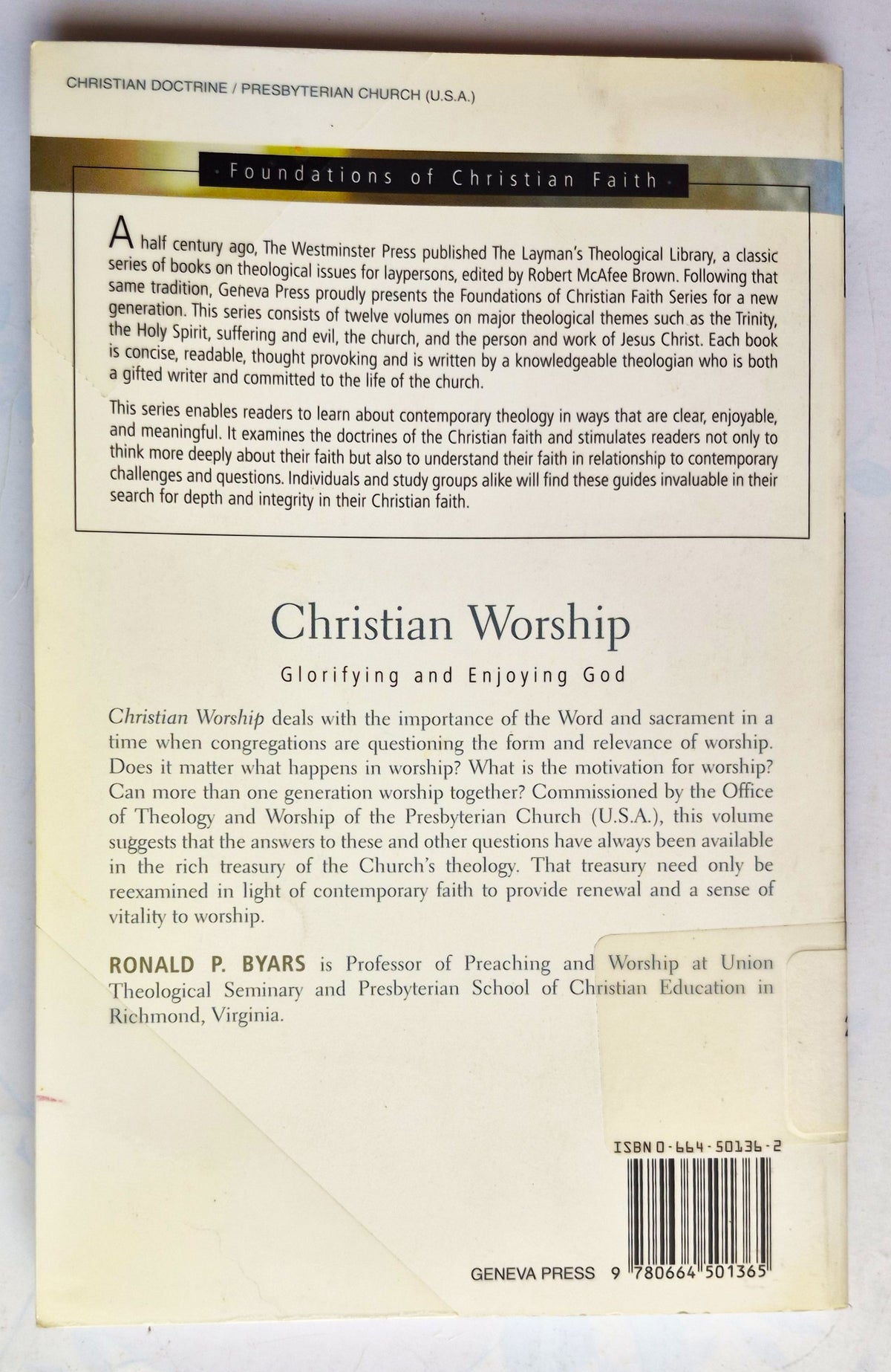 Christian Worship: Glorifying and Enjoying God by Ronald P. Byars (Good, 2000, Pbk, 112 pgs, Geneva Press)