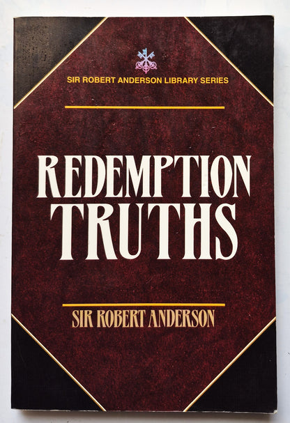 Redemption Truths by Sir Robert Anderson (Very good, 1980, Pbk, 188 pgs, Kregel)