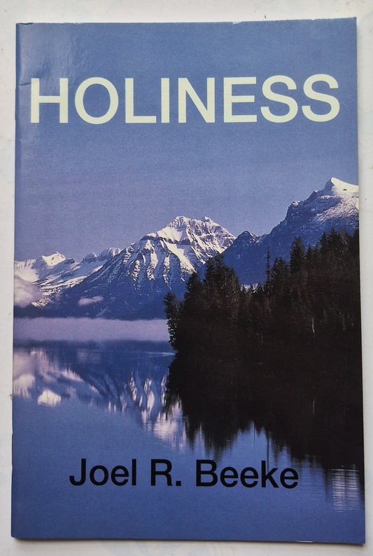 Holiness: God's Call to Sanctification by Joel R. Beeke (Like new, 2017, Pbk, 24 pgs, Banner of Truth Trust)