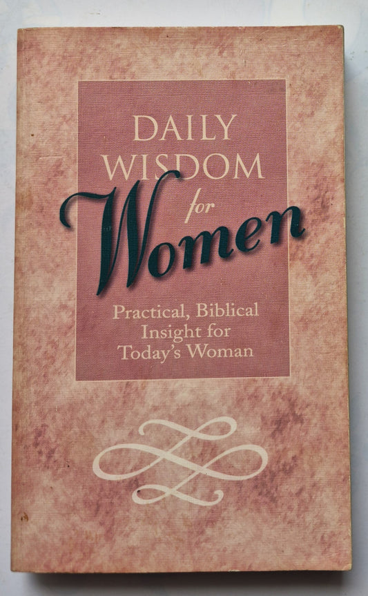 Daily Wisdom for Women: Practical Insight for Today's Woman by Carol L. Fitzpatrick (Good, 1997, Pbk, 384 pgs, Barbour)