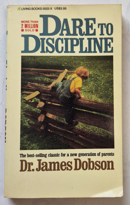 Dare to Discipline by James Dobson (Good, 1988, Pbk, 197 pgs, Tyndale House)