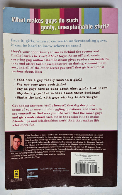 The Truth About Guys by Chad Eastham (Very Good, 2006, Pbk, 224 pgs, Transit Books)