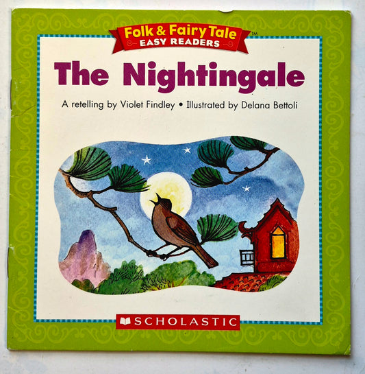 The Nightingale a Retelling by Violet Findley (Good, 2006, Pbk, 16 pgs, Scholastic)