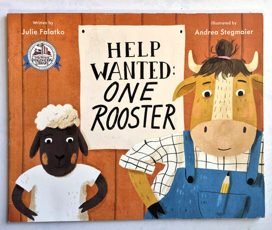 Help Wanted: One Rooster by Julie Falatko (Very good, 2024, Pbk, 40 pgs, Viking)