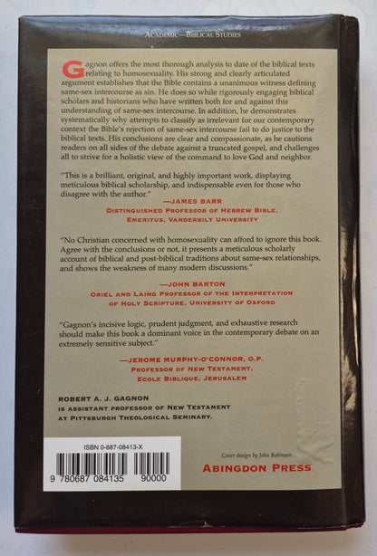 The Bible and Homosexual Practice Texts and Hermeneutics by Robert A. J. Gagnon (Very good, 2001, HC, 520 pgs, Abingdon Press)