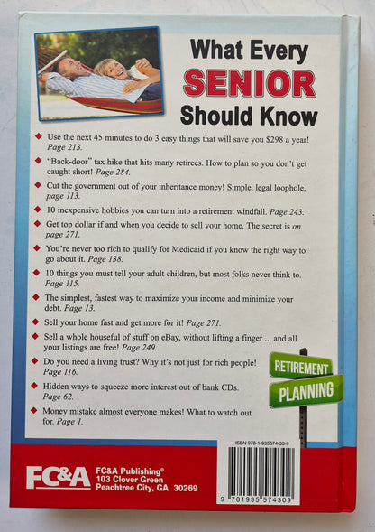 What Every Senior Should Know: 1,267 Secrets to Living Well on a Fixed Income (Very good, 2014, HC, 378 pgs, FC&A Publishing)