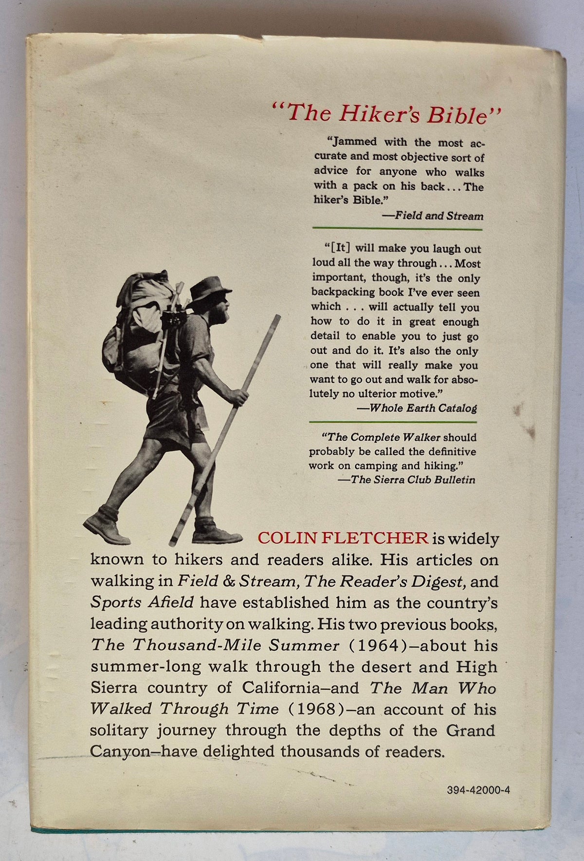 The Complete Walker: The Joys and Techniques of Hiking and Backpacking by Colin Fletcher (Good, 1971, HC, 366 pgs, Alfred A. Knopf)