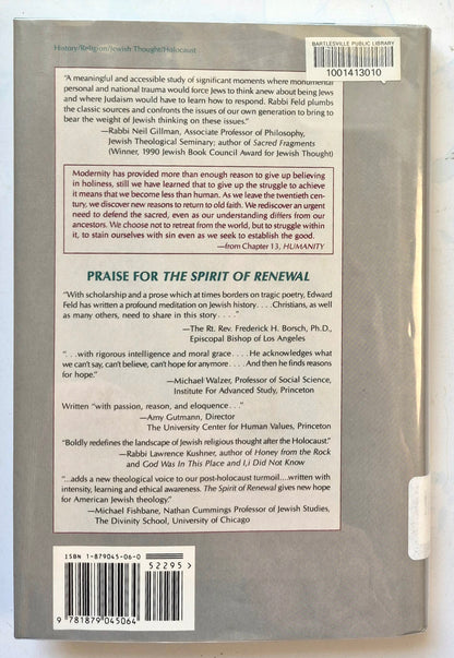 The Spirit of Renewal: Crisis and Response in Jewish Life by Edward Feld (Very good, 1991, HC, 191 pgs, Jewish Lights Pub.)