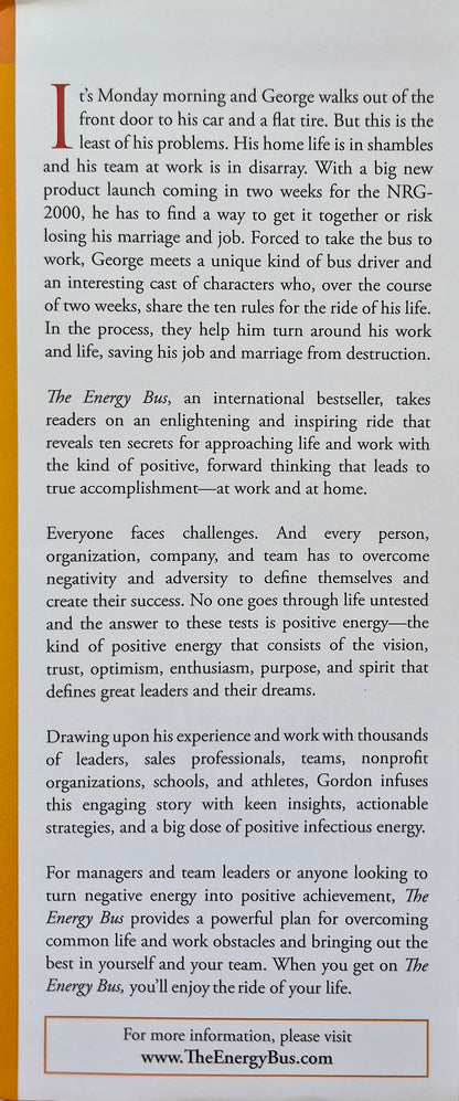 The Energy Bus: 10 Rules to Fuel Your Life, Work, and Team with Positive Energy by Jon Gordon (Like new, 2007, HC, 174 pgs, John Wiley & Sons)