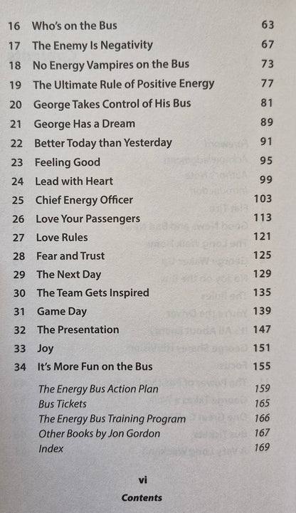 The Energy Bus: 10 Rules to Fuel Your Life, Work, and Team with Positive Energy by Jon Gordon (Like new, 2007, HC, 174 pgs, John Wiley & Sons)