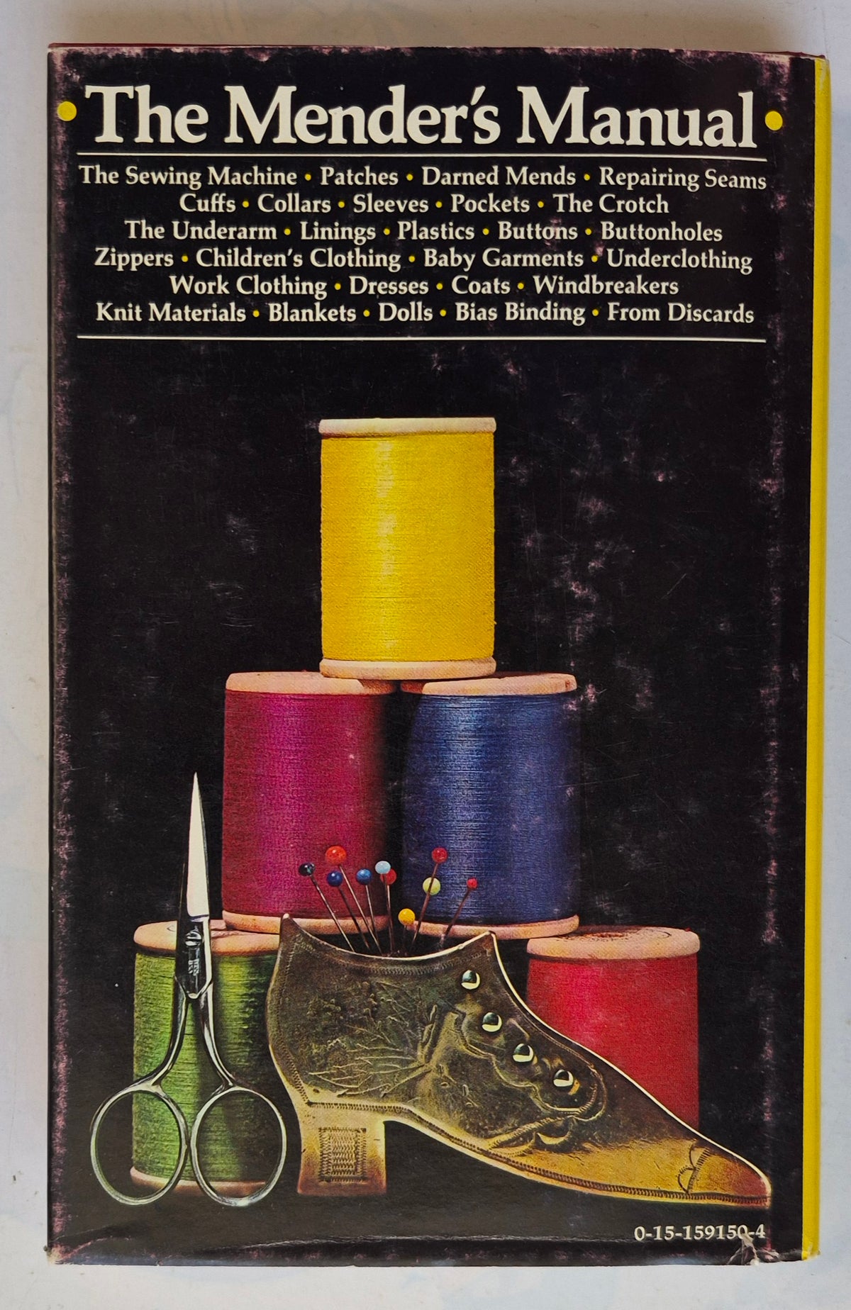 The Mender's Manual: Repairing and Preserving Garments and Bedding by Estelle Foote (Very Good, 1976, HC, 180 pgs, Harcourt Brace Jovanovich, First Edition)
