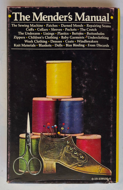 The Mender's Manual: Repairing and Preserving Garments and Bedding by Estelle Foote (Very Good, 1976, HC, 180 pgs, Harcourt Brace Jovanovich, First Edition)