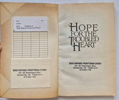 Hope for the Troubled Heart by Billy Graham (Good, 1991, Pbk, 230 pgs, Grason)