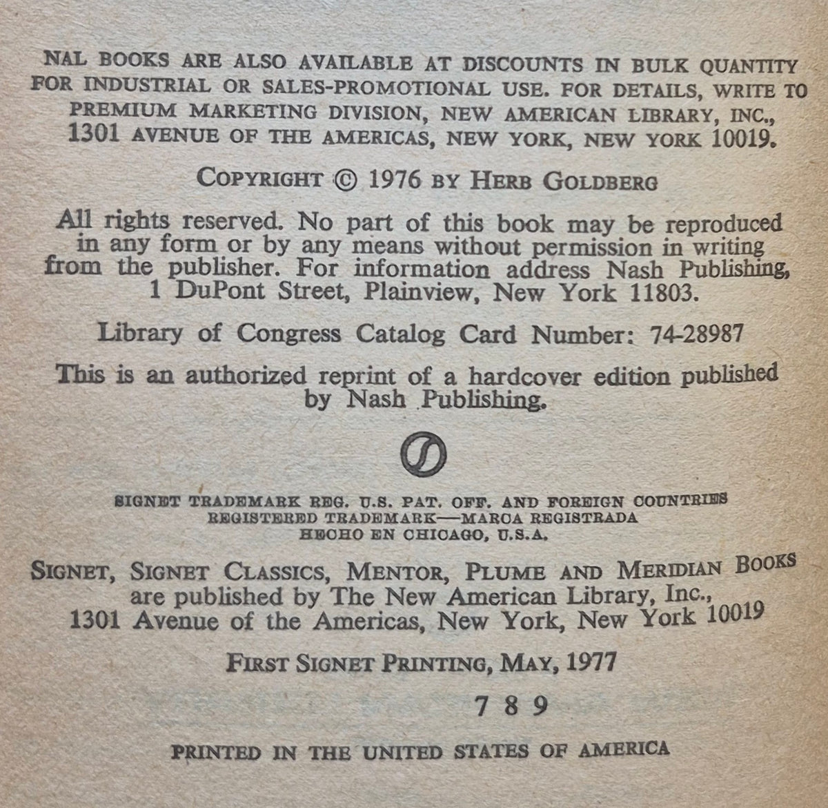 The Hazards of Being Male: Surviving the Myth of Masculine Privilege by Herb Goldberg (Good, 1977, Pbk, 196 pgs, Signet Book)