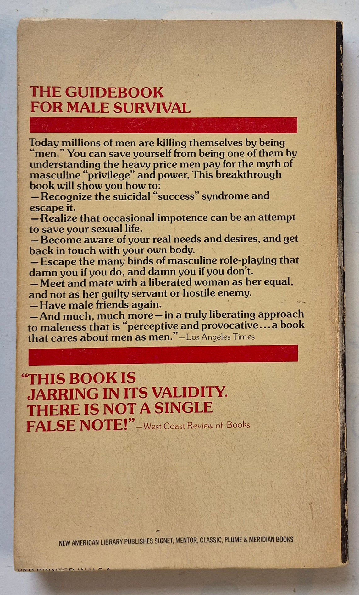 The Hazards of Being Male: Surviving the Myth of Masculine Privilege by Herb Goldberg (Good, 1977, Pbk, 196 pgs, Signet Book)