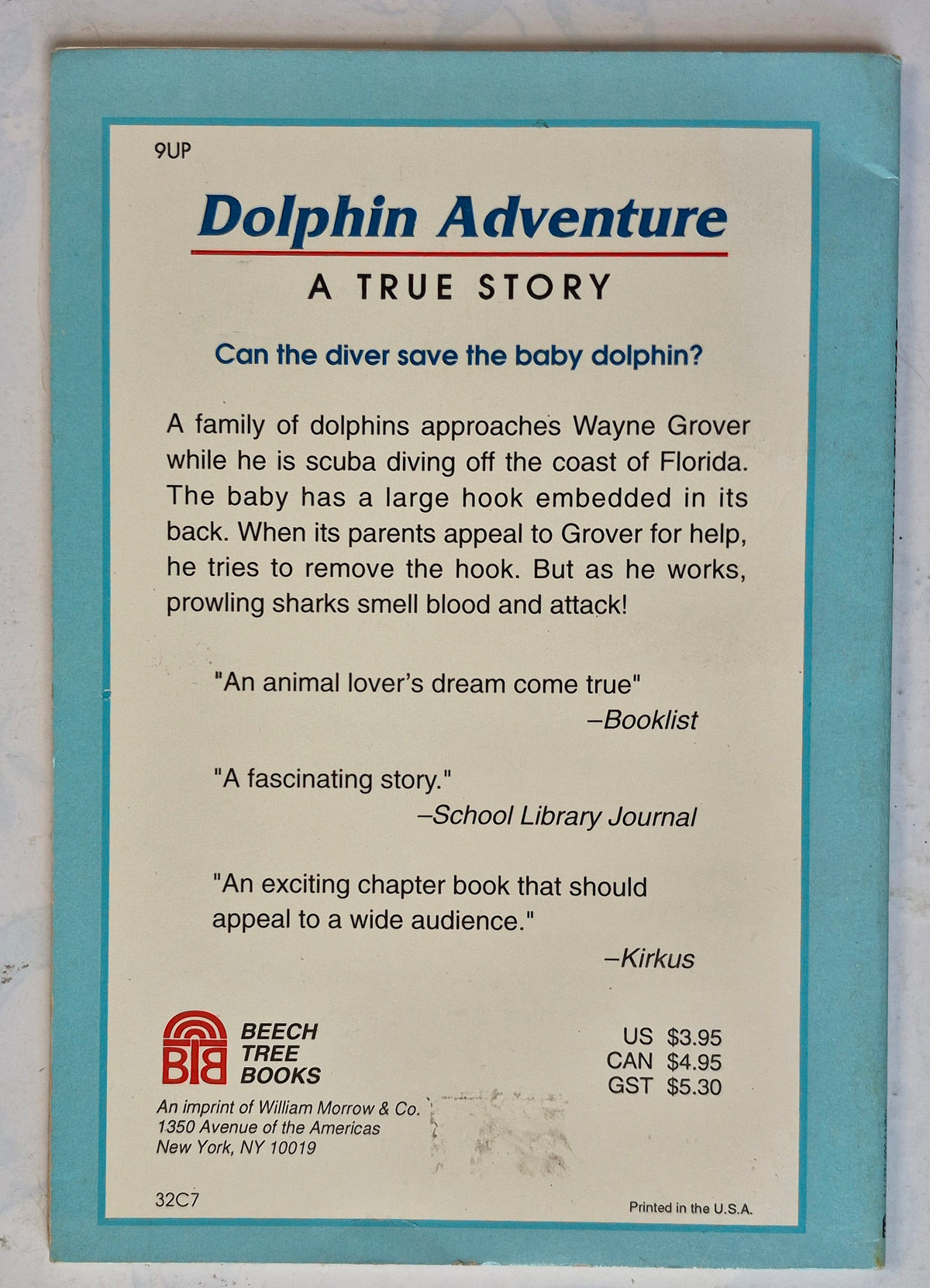 Dolphin Adventure: A True Story by Wayne Grover (Good, 1993, Pbk, 48 pgs. Beech Tree Books)