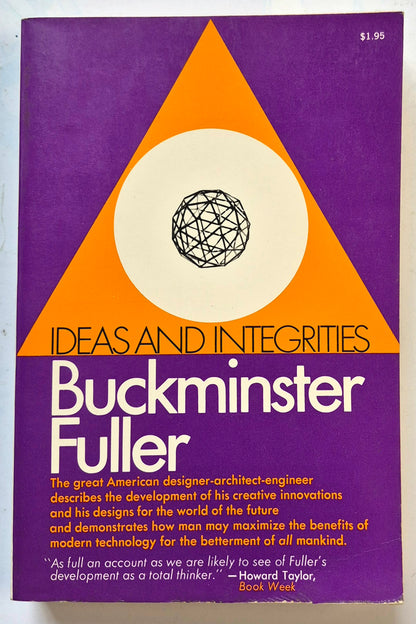 Ideas and Integrities by Buckminster Fuller (Good, 1969, Pbk, 318 pgs, Collier Books)