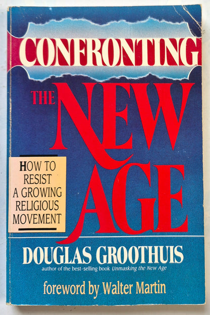 Confronting the New Age: How to Resist a Growing Religious Movement by Douglas Groothuis (Good, 1988, Pbk, 230 pgs, InterVarsity Press)